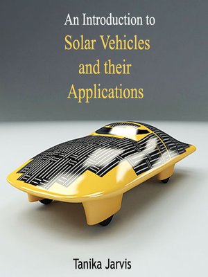 cover image of An Introduction to Solar Vehicles and their Applications